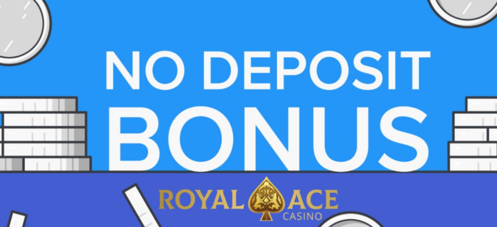 Get No Deposit Bonuses at Royal Ace Casino 1